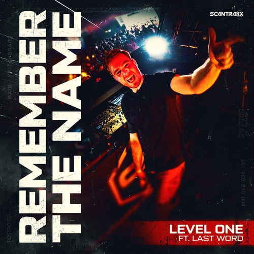 Level One, Last Word-Remember The Name