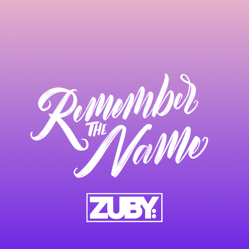 Zuby-Remember The Name