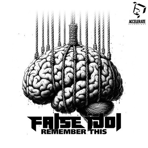 False Idol-Remember This