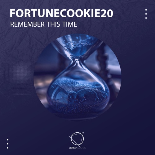 Fortunecookie20-Remember This Time