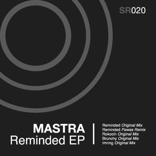 Mastra, Pawas-Reminded