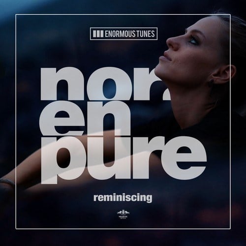 Nora En Pure-Reminiscing
