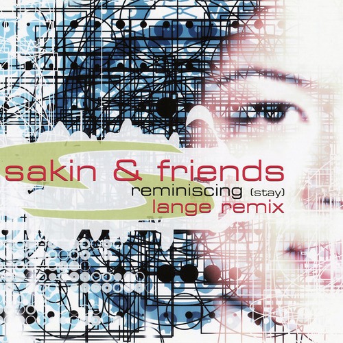 DJ Sakin & Friends, Lange-Reminiscing (Stay)