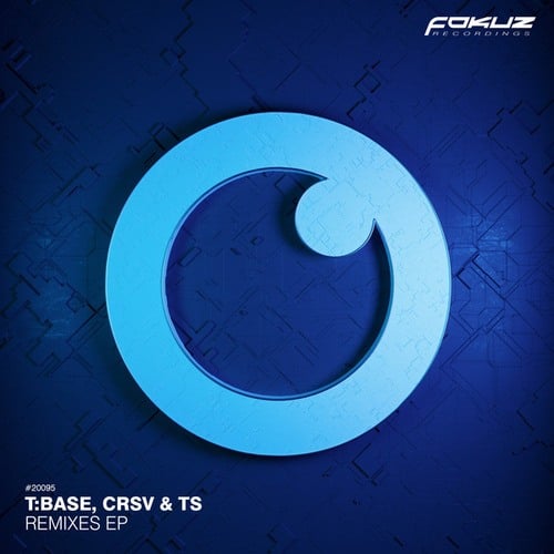 T:Base, CRSV, TS-Remixes EP