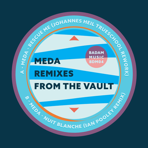 Meda, Johannes Heil, Ian Pooley-Remixes from the Vault