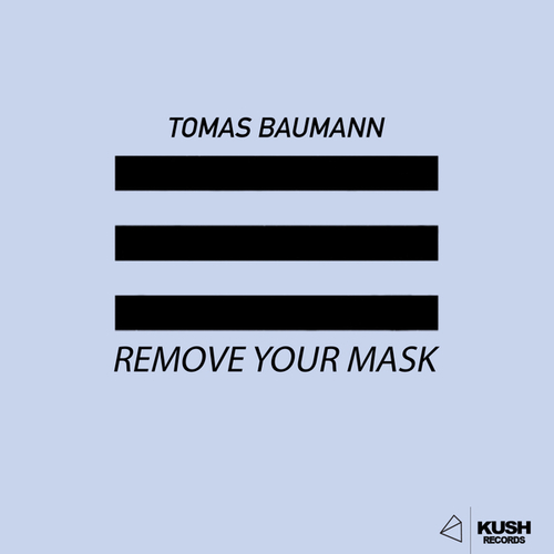 Tomas Baumann-Remove Your Mask