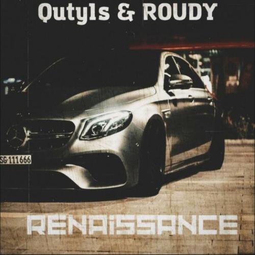 Quty1s, ROUDY-Renaissance