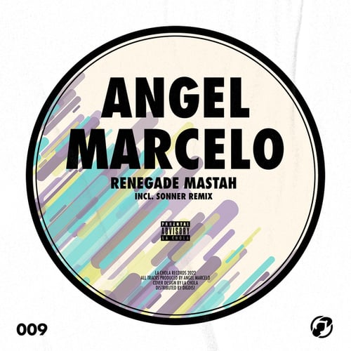 Angel Marcelo, Sonner-Renegade Mastah