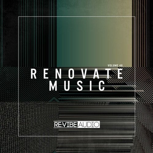 Various Artists-Renovate Music, Vol. 46