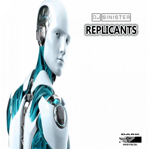 DJ Sinister-Replicants