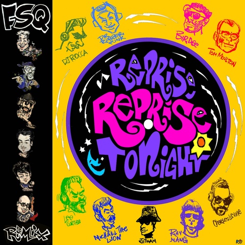 George Clinton, Trey Lewd, Nona Hendryx, G Koop, O-Man, Fonda Rae, Chas Bronz, FSQ, Denise King, Michael The Lion, Tom Moulton, Birdee, Dr Rubberfunk, Jitwam, Charlie Soul Clap, Lee Curtiss, DJ Rocca, Ray Mang-Reprise Reprise Tonight