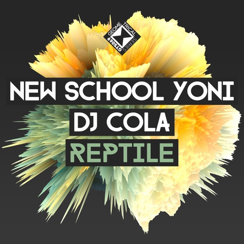 Dj Cola, New School Yoni-Reptile