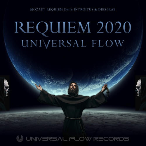 Universal Flow-Requiem 2020