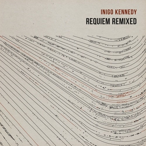 Inigo Kennedy, Efdemin, Regis, Kangding Ray, Dasha Rush-Requiem Remixed