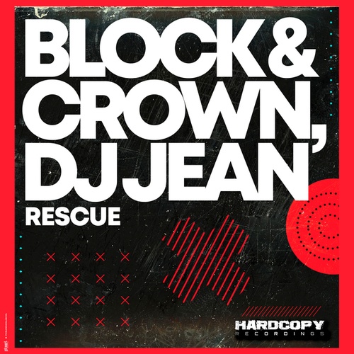 Block & Crown, DJ Jean-Rescue