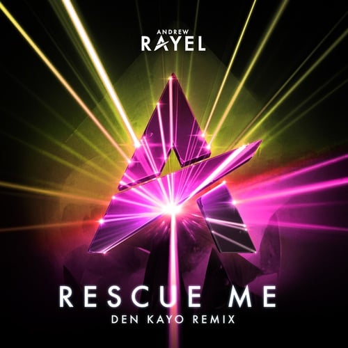 Andrew Rayel, Den Kayo-Rescue Me
