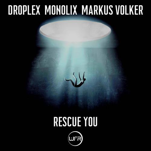 Droplex, Markus Volker, Monolix-Rescue You