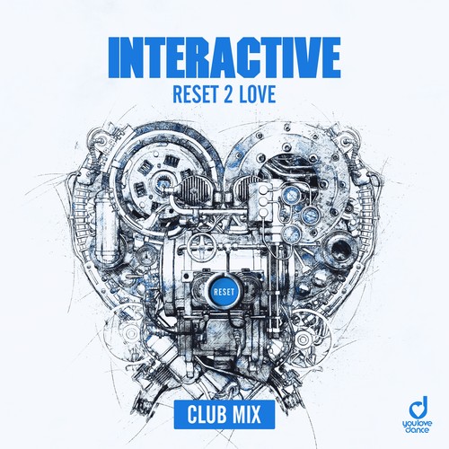 Interactive-Reset 2 Love (Club Mix)