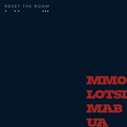 Mmolotsi Mabua-Reset The Room