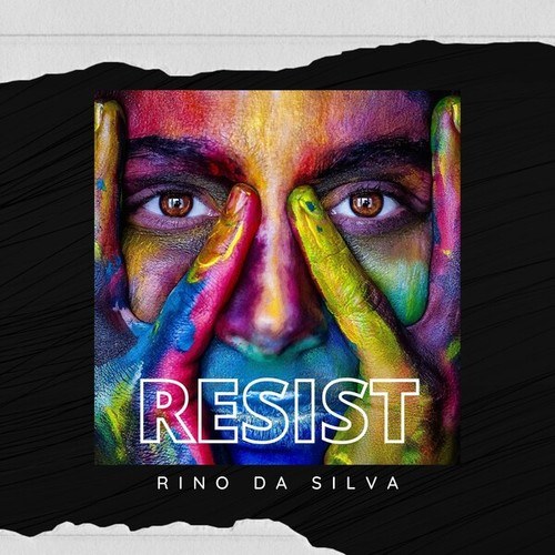 Rino Da Silva-Resist