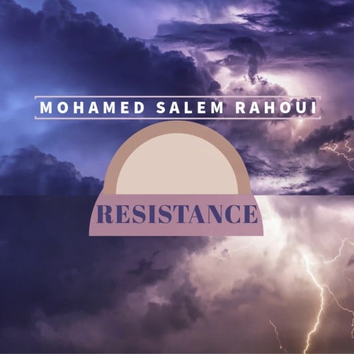 Mohamed Salem Rahoui-Resistance