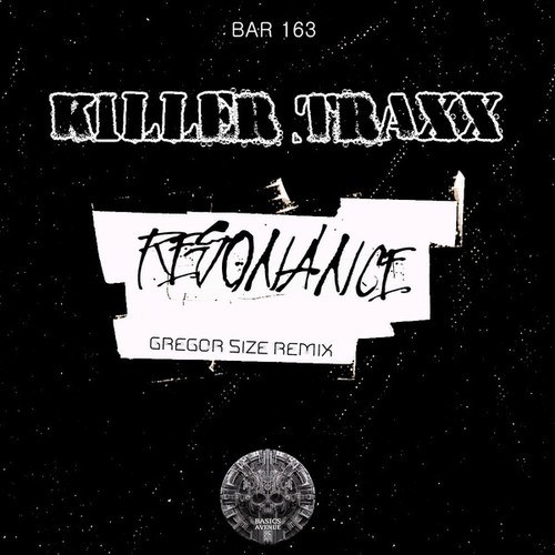Killer Traxx, Gregor Size-Resonance