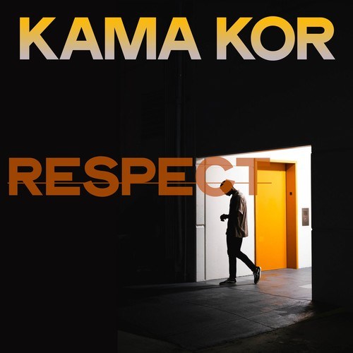 Kama Kor-Respect