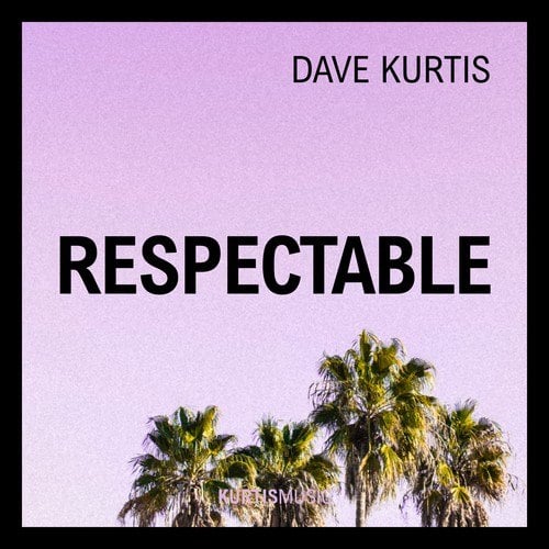 Dave Kurtis, Eric Van Basten-Respectable