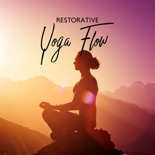 Restorative Yoga Flow