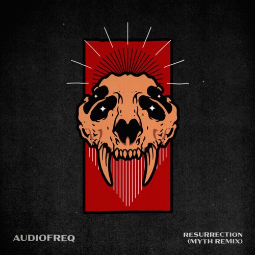 Audiofreq-Resurrection (MYTH Remix)