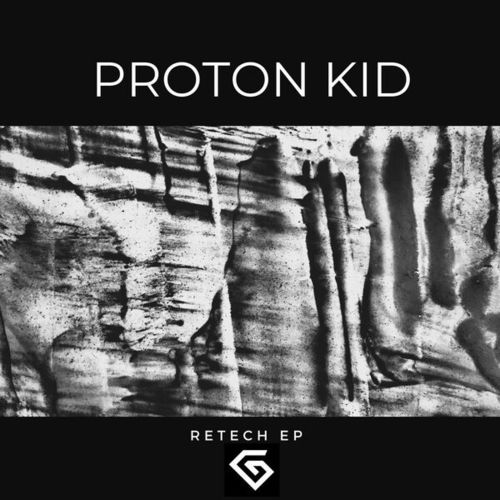 Proton Kid-Retech EP