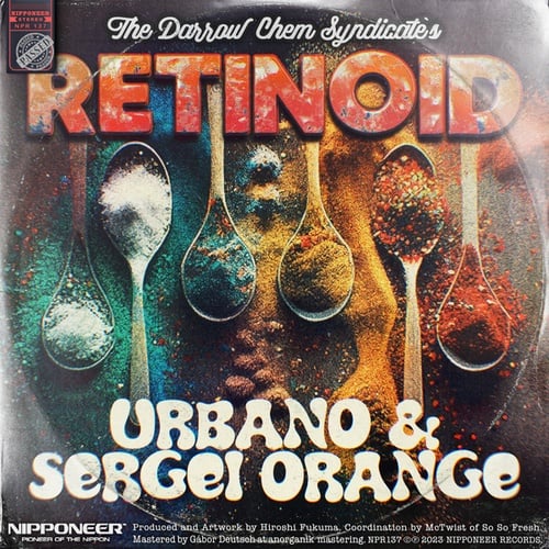 The Darrow Chem Syndicate, -Urbano-, Sergei Orange-Retinoid