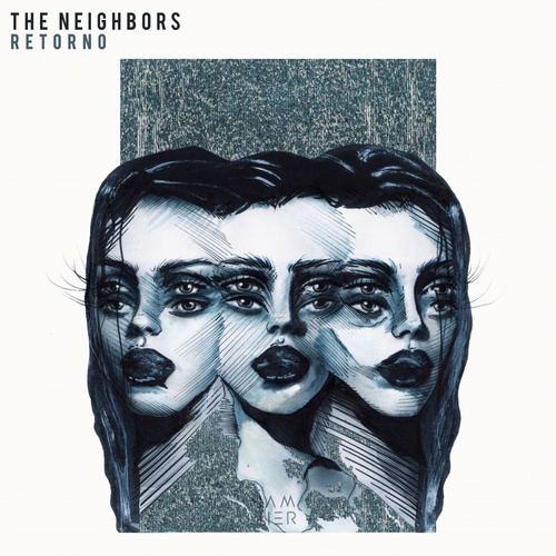 The Neighbors-Retorno