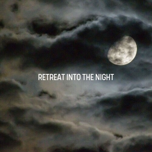 Retreat into the Night