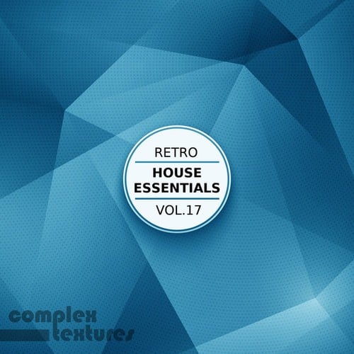 Retro House Essentials, Vol. 17