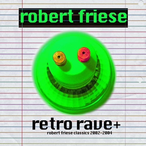 Robert Friese, Slavefriese-Retro Rave+