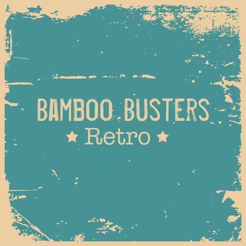 Bamboo Busters-Retro Vol. 1