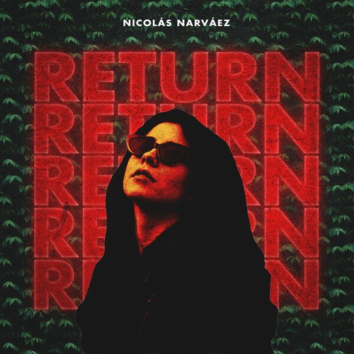 Nicolás Narváez-Return