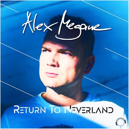 Alex Megane, Alex M., The Ultimate MC-Return to Neverland