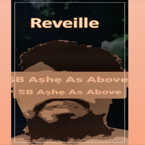 SB Ashe As Above-Reveille