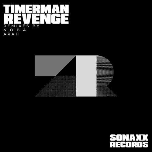 Timerman-2, N.O.B.A, Arah-Revenge