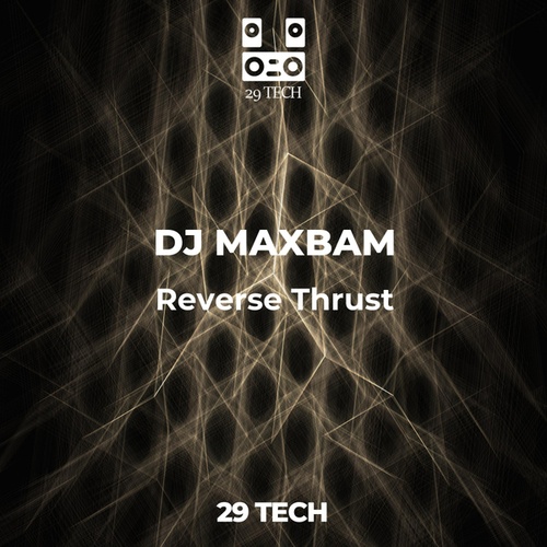 DJ MAXBAM-Reverse Thrust