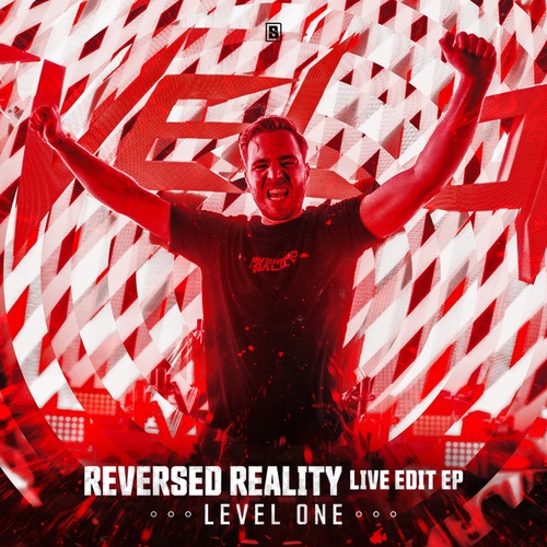Level One, REVIVE, MC DL-Reversed Reality Live Edit EP