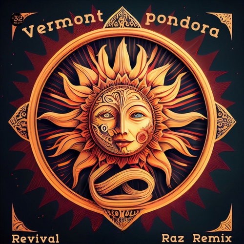 Vermont (BR), Pondora, Raz-Revival