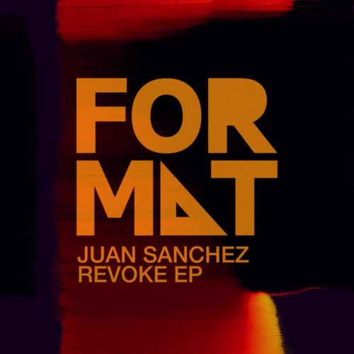 Juan Sanchez-Revoke EP
