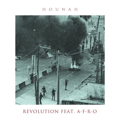 Hounah, A-F-R-O, Dave DK, Twit One-Revolution