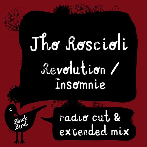 Jho Roscioli-Revolution / Insomnie