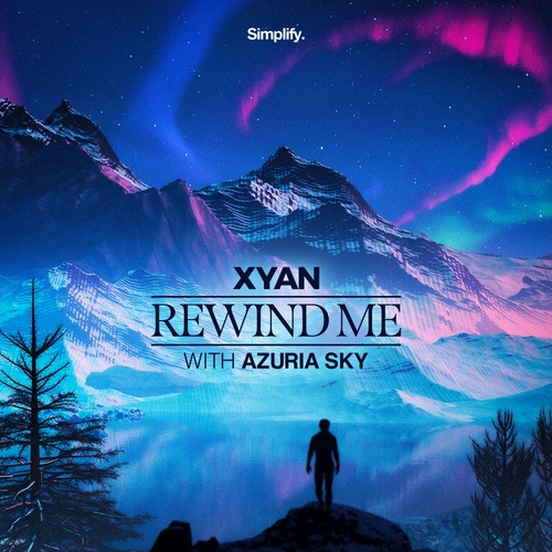 Xyan, Azuria Sky-Rewind Me (feat. Azuria Sky)