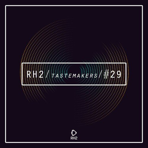 Various Artists-Rh2 Tastemakers #29