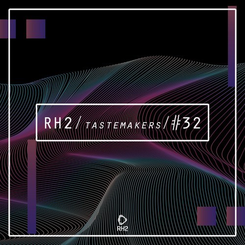 Various Artists-Rh2 Tastemakers #32